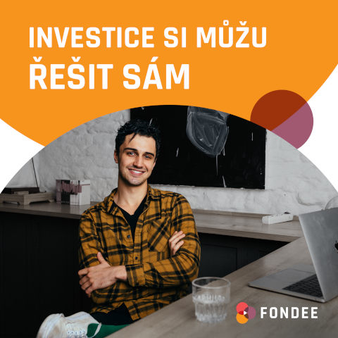 Investice si muzu resit sam - Fondee.cz